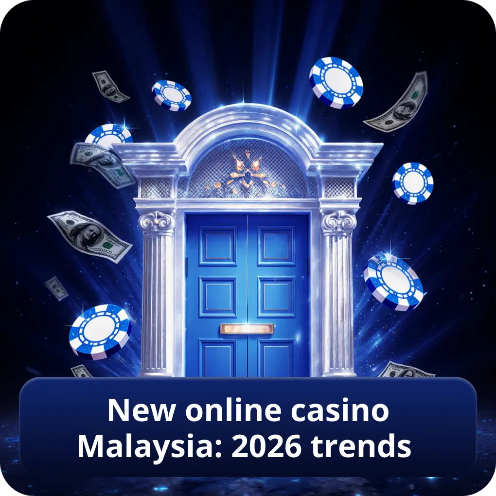 New online casino Malaysia: 2026 trends
